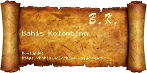 Bahis Kolombina névjegykártya